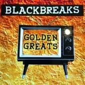 Blackbreaks - Golden Greats